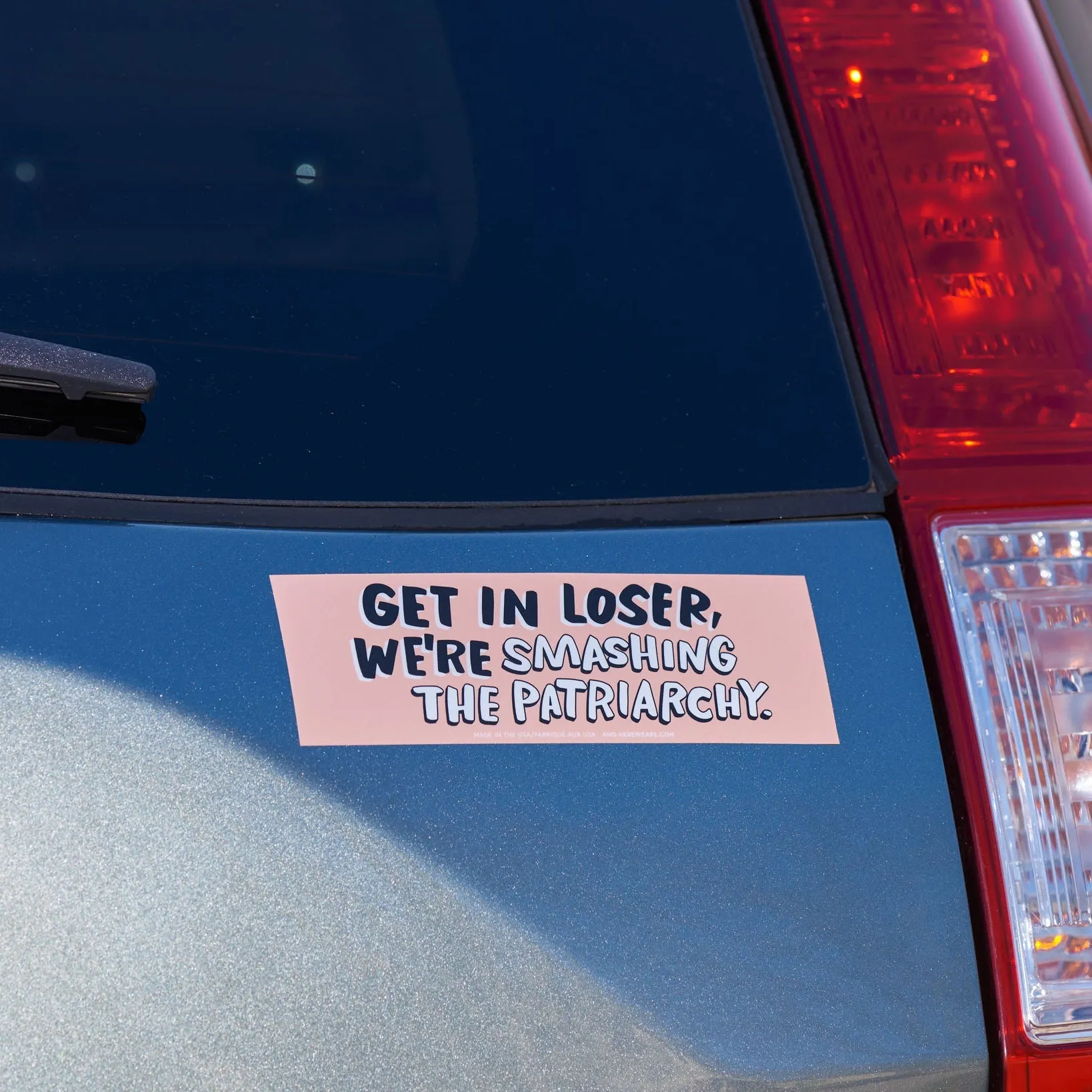 Get in Loser - Vinyl Bumper Sticker by And Here We Are