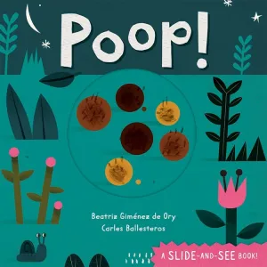 Poop! Slide-and-See Nature Book